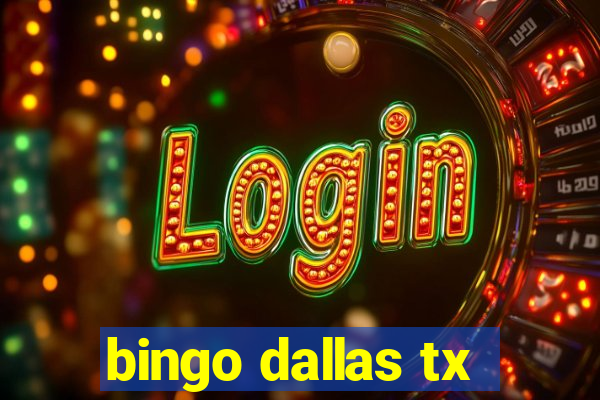 bingo dallas tx