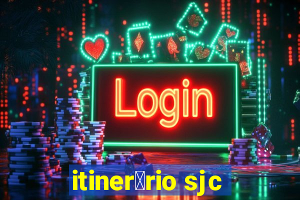 itiner谩rio sjc