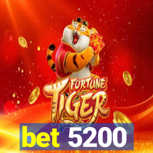 bet 5200