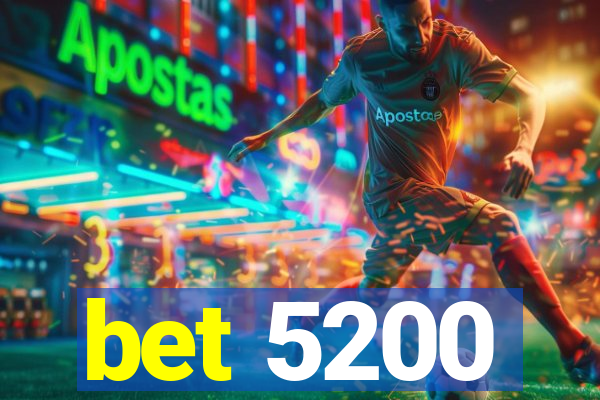 bet 5200