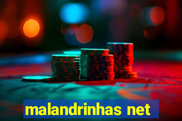 malandrinhas net