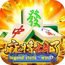 legend slots - win17