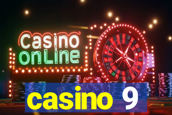 casino 9