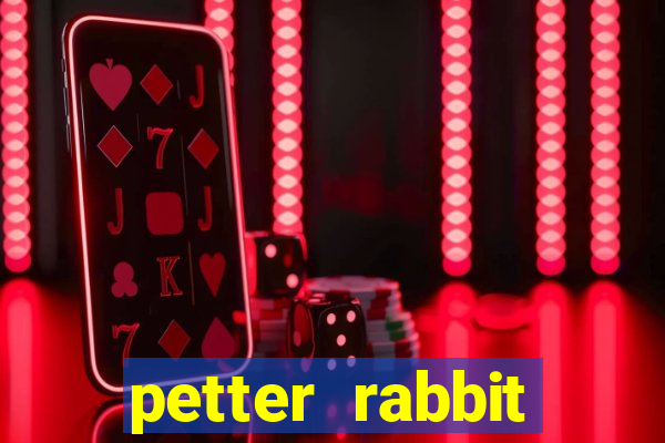 petter rabbit 