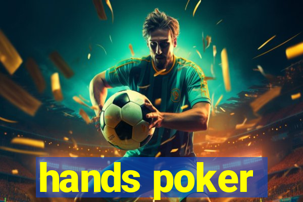 hands poker