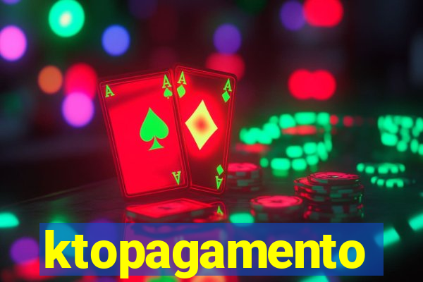 ktopagamento