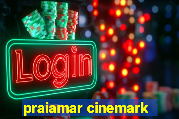 praiamar cinemark