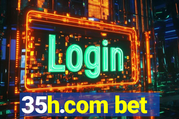 35h.com bet