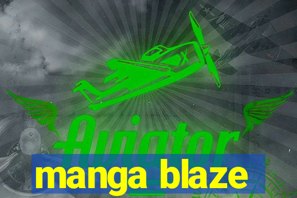 manga blaze