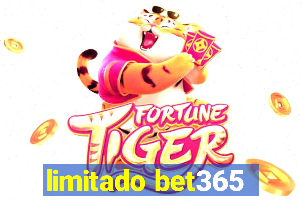 limitado bet365