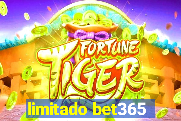 limitado bet365