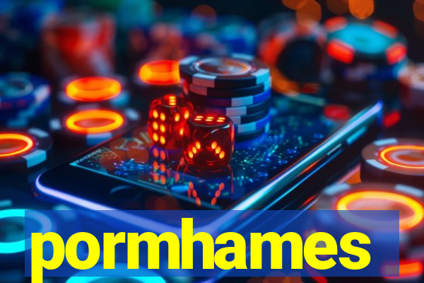 pormhames