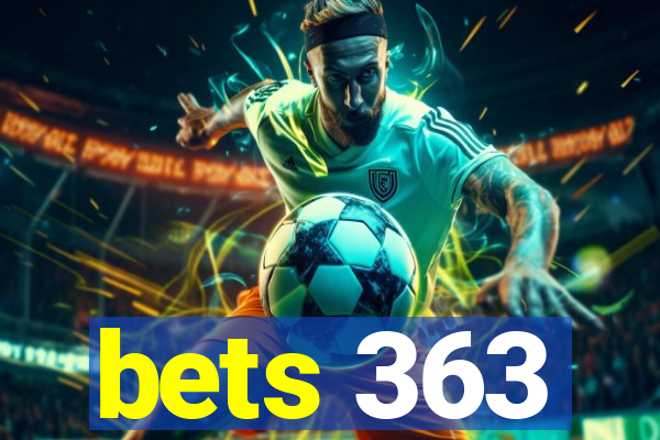 bets 363