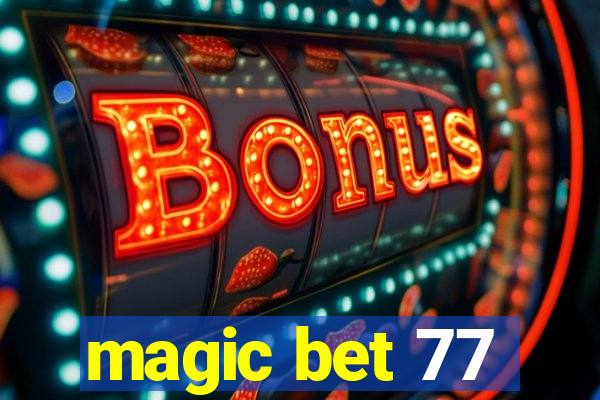 magic bet 77