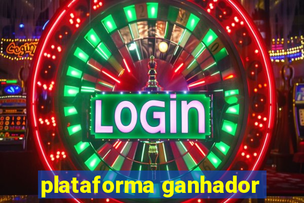 plataforma ganhador