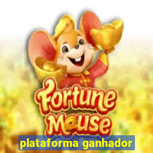 plataforma ganhador