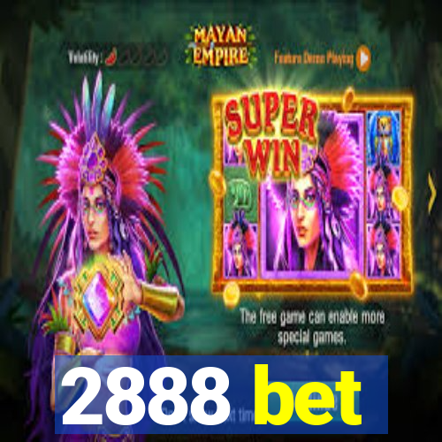 2888 bet