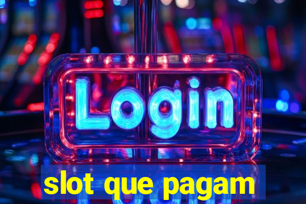 slot que pagam