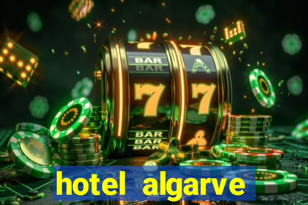 hotel algarve casino portugal