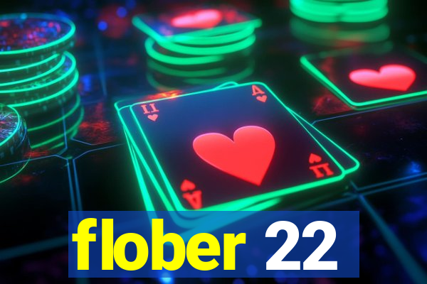 flober 22