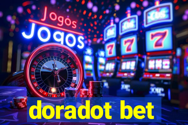 doradot bet