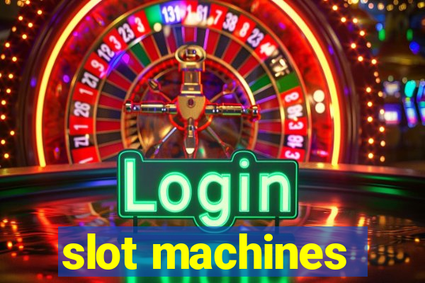 slot machines