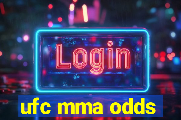 ufc mma odds