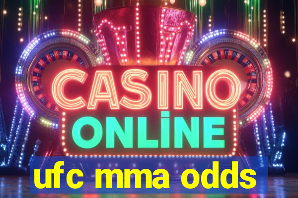 ufc mma odds