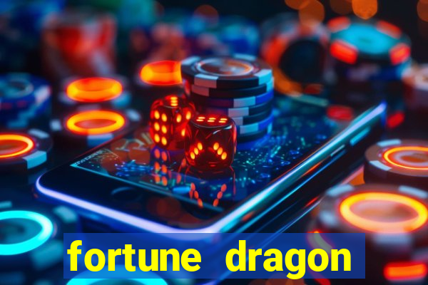 fortune dragon melhor horario