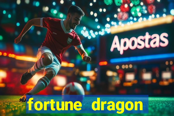 fortune dragon melhor horario