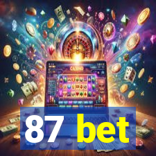 87 bet