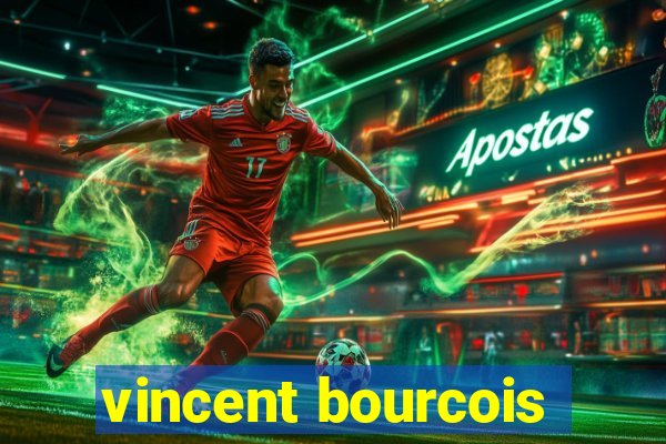 vincent bourcois