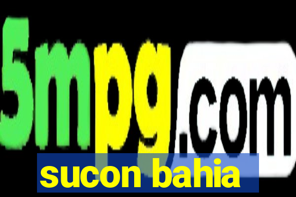 sucon bahia