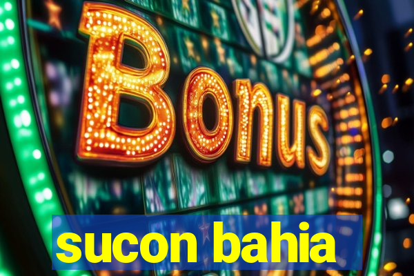 sucon bahia