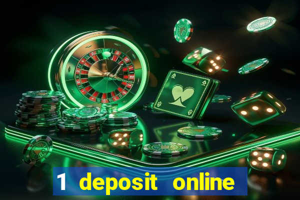 1 deposit online casino nz