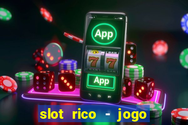 slot rico - jogo de cartas