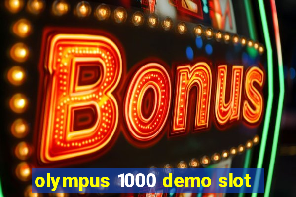 olympus 1000 demo slot