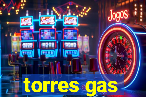 torres gas