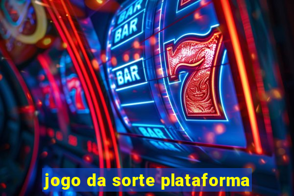 jogo da sorte plataforma