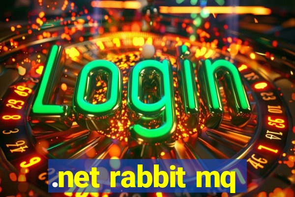 .net rabbit mq