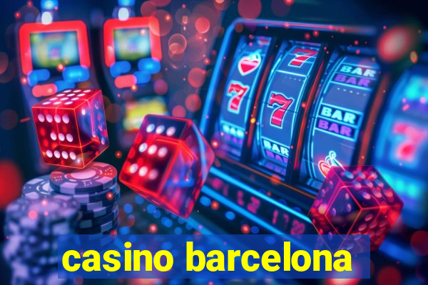 casino barcelona