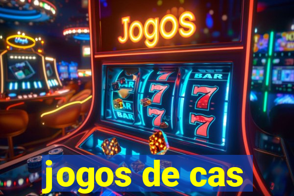 jogos de cas