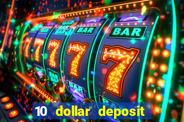 10 dollar deposit casino australia