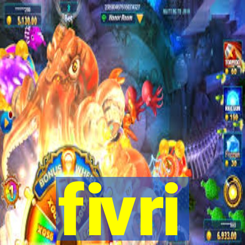 fivri