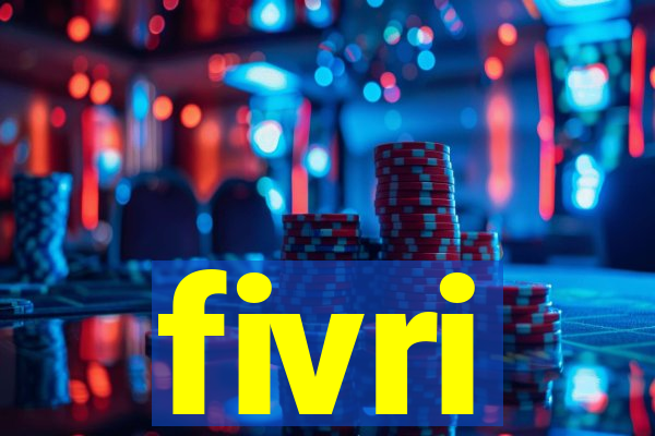 fivri