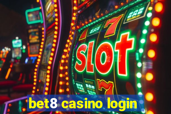 bet8 casino login