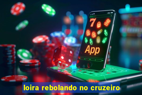 loira rebolando no cruzeiro