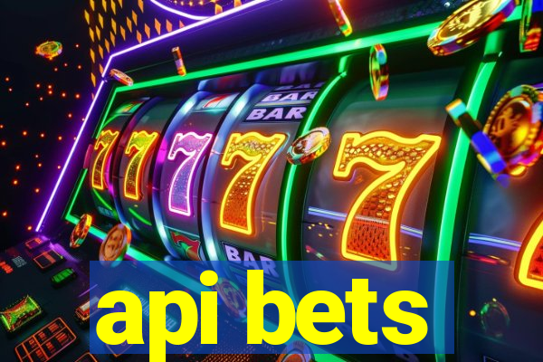 api bets