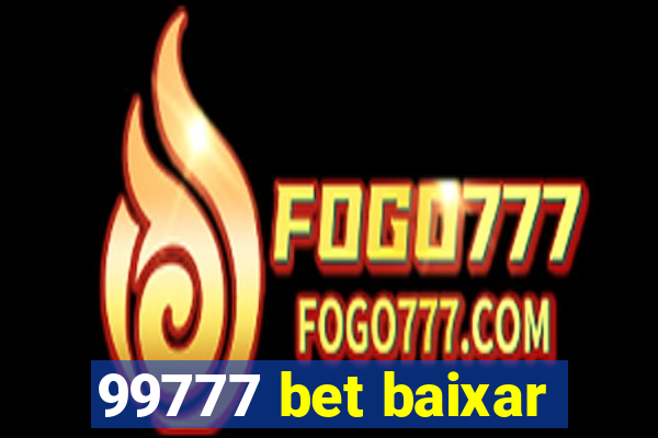 99777 bet baixar