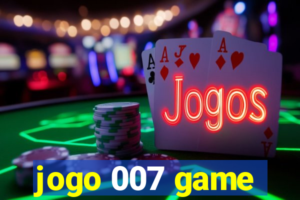 jogo 007 game